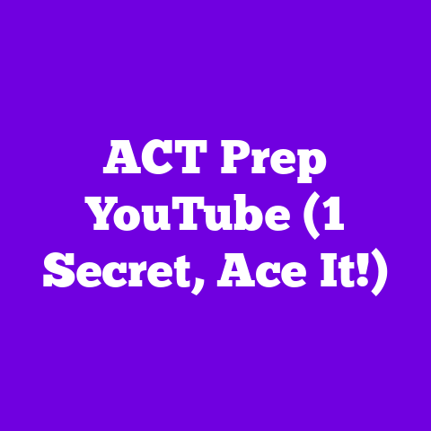 ACT Prep YouTube (1 Secret, Ace It!)