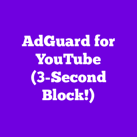 AdGuard for YouTube (3-Second Block!)