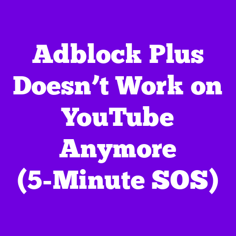 Adblock Plus Doesn’t Work on YouTube Anymore (5-Minute SOS)