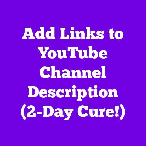 Add Links to YouTube Channel Description (2-Day Cure!)