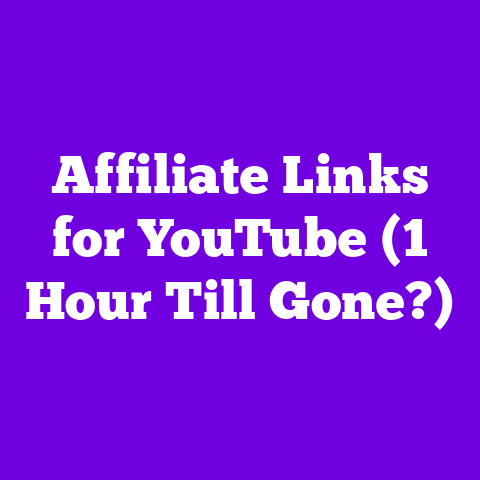 Affiliate Links for YouTube (1 Hour Till Gone?)