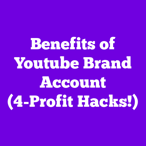 Benefits of Youtube Brand Account (4-Profit Hacks!)