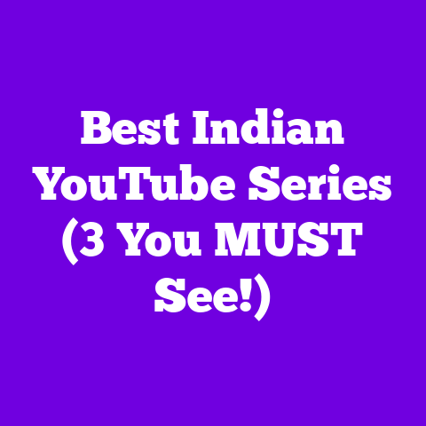 Best Indian YouTube Series (3 You MUST See!)