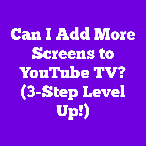 Can I Add More Screens to YouTube TV? (3-Step Level Up!)