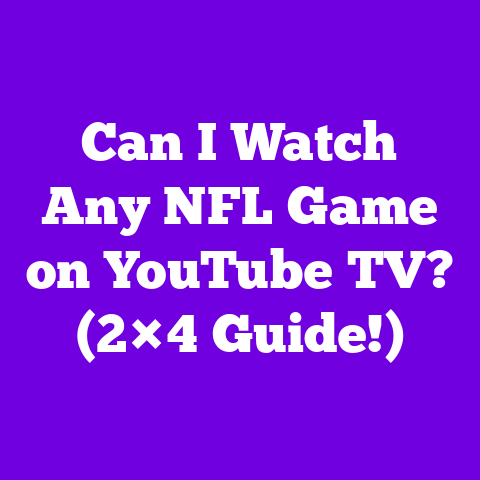 Can I Watch Any NFL Game on YouTube TV? (2×4 Guide!)