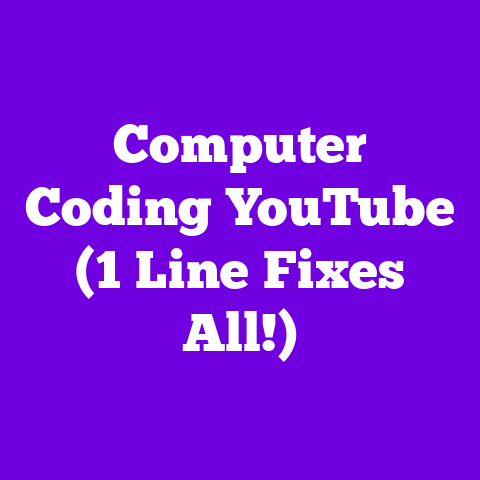 Computer Coding YouTube (1 Line Fixes All!)