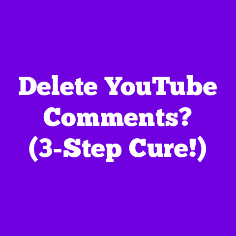Delete YouTube Comments? (3-Step Cure!)