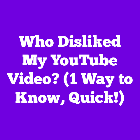 Who Disliked My YouTube Video? (1 Way to Know, Quick!)