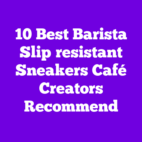 10 Best Barista Slip‑resistant Sneakers Café Creators Recommend