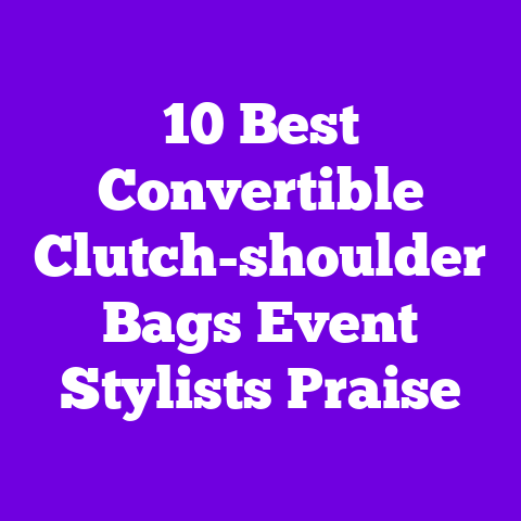 10 Best Convertible Clutch-shoulder Bags Event Stylists Praise