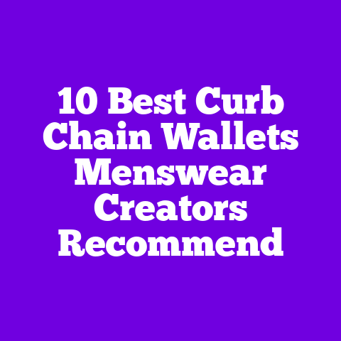 10 Best Curb Chain Wallets Menswear Creators Recommend