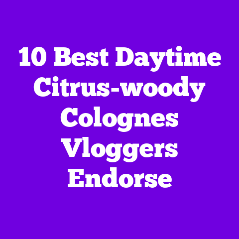10 Best Daytime Citrus-woody Colognes Vloggers Endorse