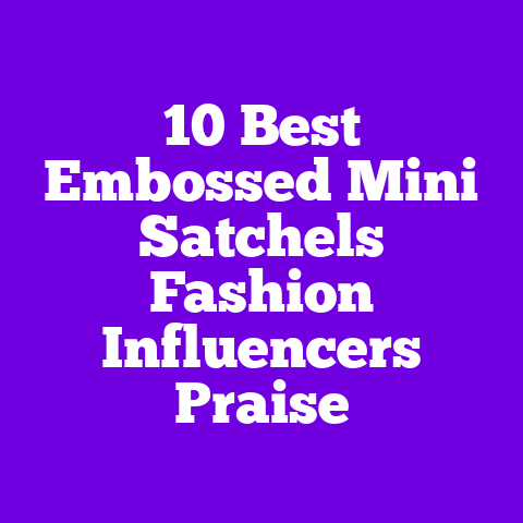 10 Best Embossed Mini Satchels Fashion Influencers Praise