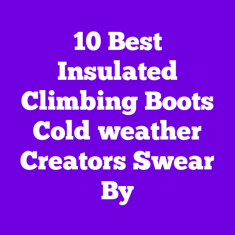 10 Best Insulated Climbing Boots Cold‑weather Creators Swear By
