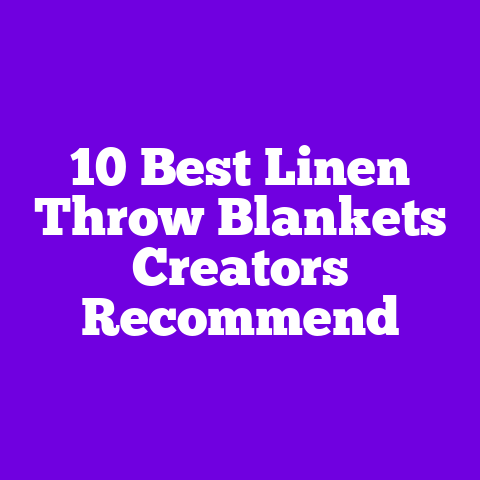 10 Best Linen Throw Blankets Creators Recommend