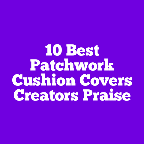 10 Best Patchwork Cushion Covers Creators Praise