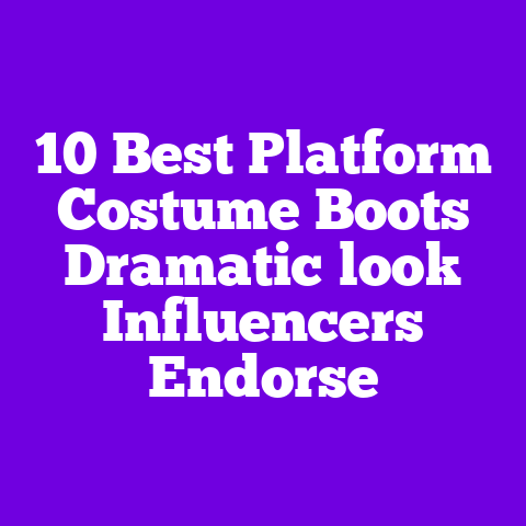 10 Best Platform Costume Boots Dramatic‑look Influencers Endorse