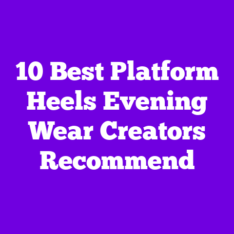 10 Best Platform Heels Evening Wear Creators Recommend