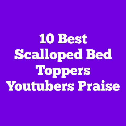 10 Best Scalloped Bed Toppers Youtubers Praise