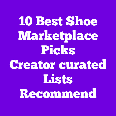 10 Best Shoe Marketplace Picks Creator‑curated Lists Recommend