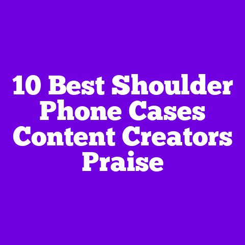 10 Best Shoulder Phone Cases Content Creators Praise