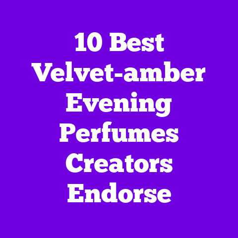 10 Best Velvet-amber Evening Perfumes Creators Endorse