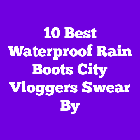 10 Best Waterproof Rain Boots City Vloggers Swear By