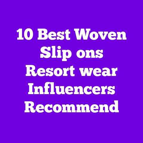 10 Best Woven Slip‑ons Resort‑wear Influencers Recommend