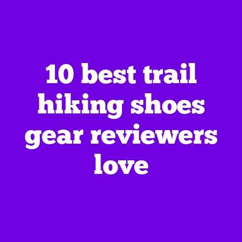 10 best trail hiking shoes gear reviewers love