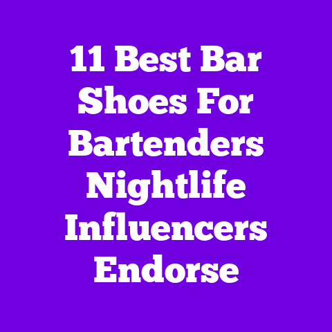 11 Best Bar Shoes For Bartenders Nightlife Influencers Endorse