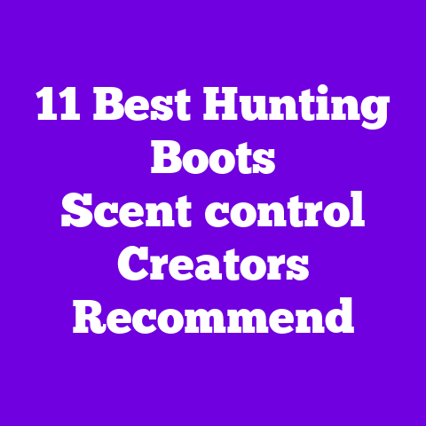 11 Best Hunting Boots Scent‑control Creators Recommend