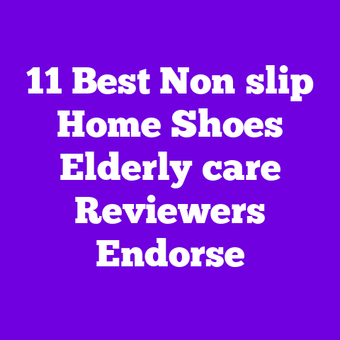 11 Best Non‑slip Home Shoes Elderly‑care Reviewers Endorse