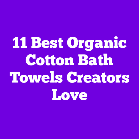 11 Best Organic Cotton Bath Towels Creators Love