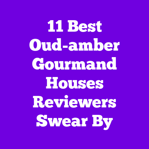 11 Best Oud-amber Gourmand Houses Reviewers Swear By
