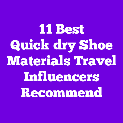 11 Best Quick‑dry Shoe Materials Travel Influencers Recommend