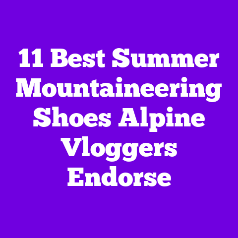 11 Best Summer Mountaineering Shoes Alpine Vloggers Endorse