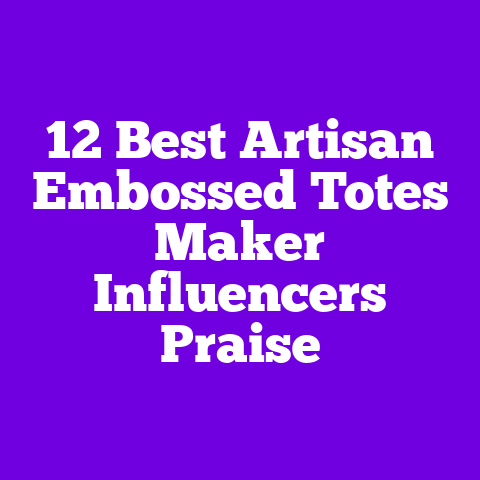 12 Best Artisan Embossed Totes Maker Influencers Praise