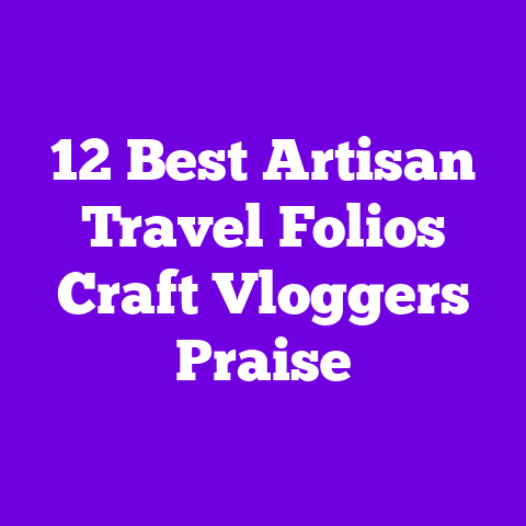 12 Best Artisan Travel Folios Craft Vloggers Praise