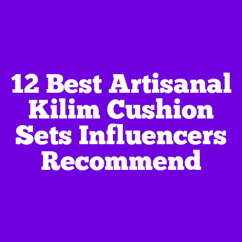 12 Best Artisanal Kilim Cushion Sets Influencers Recommend