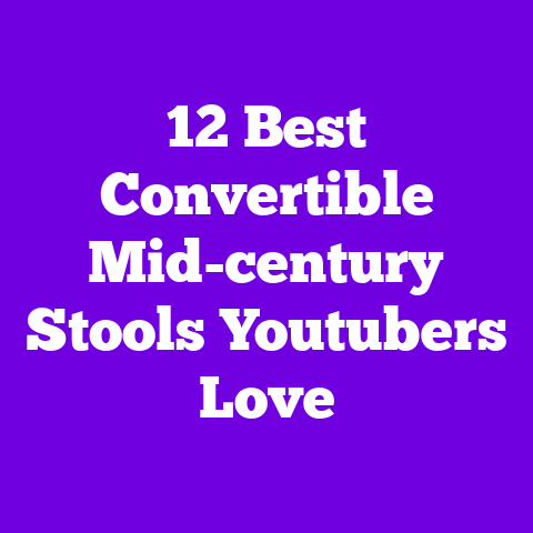 12 Best Convertible Mid-century Stools Youtubers Love