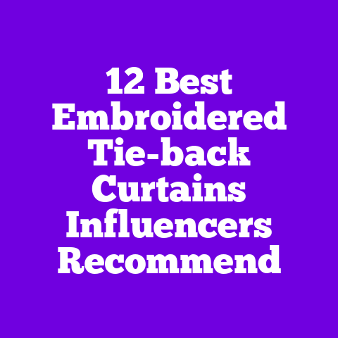 12 Best Embroidered Tie-back Curtains Influencers Recommend