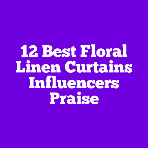 12 Best Floral Linen Curtains Influencers Praise