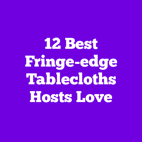 12 Best Fringe-edge Tablecloths Hosts Love
