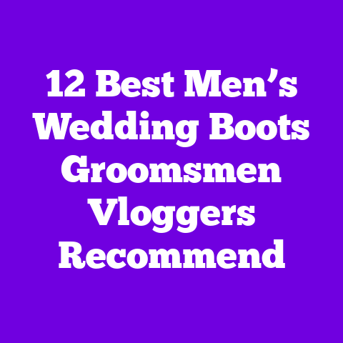 12 Best Men’s Wedding Boots Groomsmen Vloggers Recommend