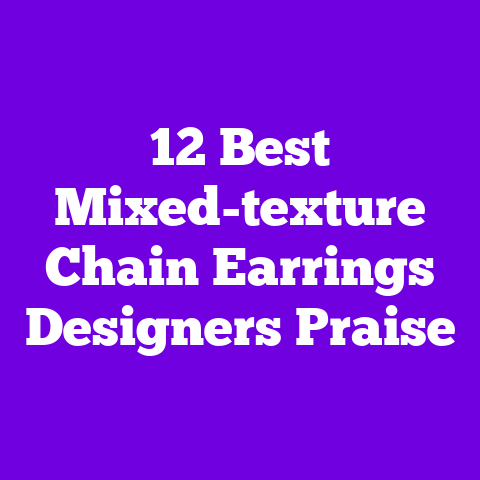 12 Best Mixed-texture Chain Earrings Designers Praise