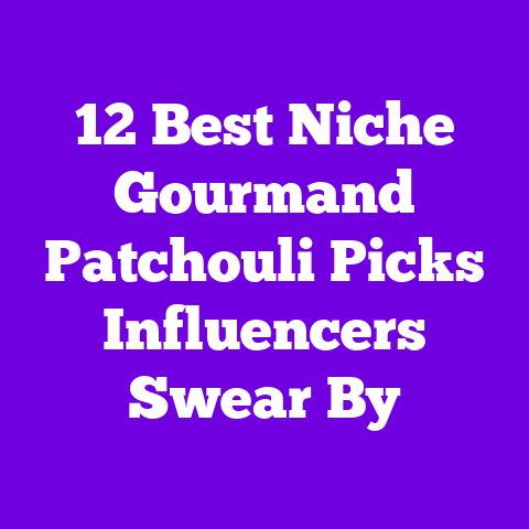 12 Best Niche Gourmand Patchouli Picks Influencers Swear By