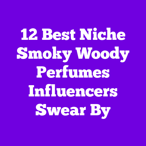 12 Best Niche Smoky Woody Perfumes Influencers Swear By