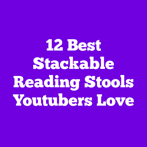 12 Best Stackable Reading Stools Youtubers Love