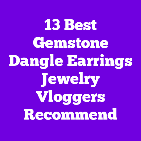 13 Best Gemstone Dangle Earrings Jewelry Vloggers Recommend