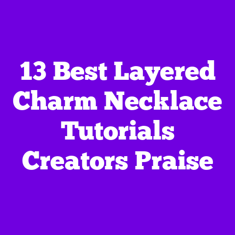 13 Best Layered Charm Necklace Tutorials Creators Praise